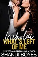 Algopix Similar Product 8 - Nikolai Whats Left Of Me Russian Mob