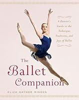 Algopix Similar Product 3 - The Ballet Companion: Ballet Companion