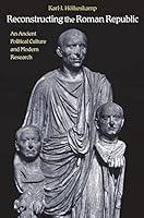 Algopix Similar Product 17 - Reconstructing the Roman Republic An