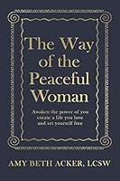 Algopix Similar Product 17 - The Way of the Peaceful Woman Awaken