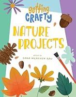 Algopix Similar Product 19 - Nature Projects (Getting Crafty)