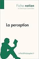 Algopix Similar Product 5 - La perception Fiche notion