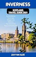 Algopix Similar Product 6 - Inverness Scotland Travel Guide 2024