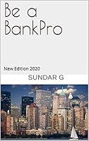 Algopix Similar Product 5 - Be a BankPro: New Edition 2020