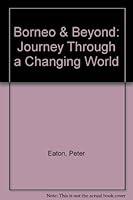 Algopix Similar Product 7 - Borneo  Beyond Journey Through a