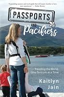 Algopix Similar Product 14 - Passports and Pacifiers Traveling the