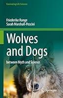 Algopix Similar Product 10 - Wolves and Dogs between Myth and