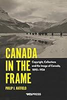 Algopix Similar Product 12 - Canada in the Frame (Modern Americas)