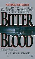 Algopix Similar Product 17 - Bitter Blood A True Story of Southern