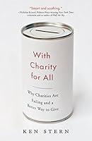 Algopix Similar Product 16 - With Charity For All Why Charities Are