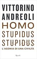 Algopix Similar Product 5 - Homo stupidus stupidus (Italian Edition)