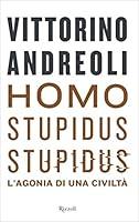 Algopix Similar Product 9 - Homo stupidus stupidus (Italian Edition)