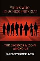 Algopix Similar Product 19 - Whos Who in Schizophrenia The Legends