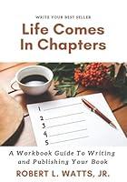 Algopix Similar Product 15 - LIFE COMES IN CHAPTERS A Workbook