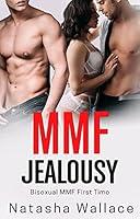 Algopix Similar Product 16 - Jealousy: Bisexual MMF First Time