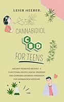 Algopix Similar Product 19 - CBD for Teens Ancient Remedies Revived