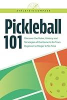 Algopix Similar Product 9 - Pickleball 101 Discover the Rules