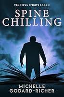 Algopix Similar Product 14 - Spine Chilling (Vengeful Spirits Book 2)