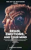 Algopix Similar Product 20 - THE ACT OF MASTERING YOUR BRAIN