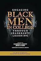 Algopix Similar Product 9 - Engaging Black Men in College Through