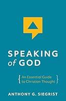 Algopix Similar Product 4 - Speaking of God An Essential Guide to