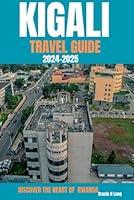 Algopix Similar Product 19 - KIGALI TRAVEL GUIDE DISCOVER THE HEART