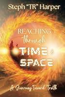 Algopix Similar Product 8 - Reaching Through Time  Space A