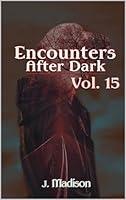 Algopix Similar Product 20 - Encounters After Dark: Volume 15