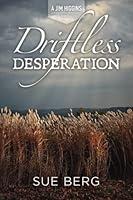 Algopix Similar Product 17 - Driftless Desperation A Jim Higgins