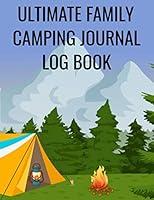 Algopix Similar Product 17 - ULTIMATE FAMILY CAMPING JOURNAL LOG