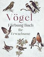 Algopix Similar Product 6 - Vgel Frbung Buch fr Erwachsene 66