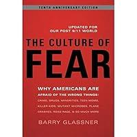 Algopix Similar Product 3 - The Culture of Fear Why Americans Are