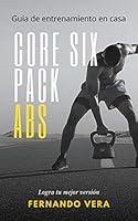 Algopix Similar Product 12 - Core Six Pack Abs Consejos que te