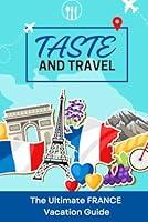 Algopix Similar Product 14 - FRANCE Adventures Top Destinations and