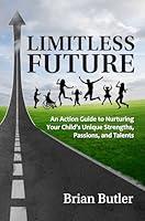 Algopix Similar Product 9 - Limitless Future An Action Guide to