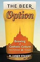 Algopix Similar Product 11 - The Beer Option Brewing a Catholic