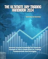 Algopix Similar Product 16 - The Ultimate Day Trading Handbook 2024