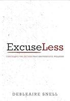 Algopix Similar Product 8 - Excuseless Cancelling the Excuses that