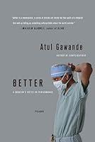Algopix Similar Product 5 - Better: A Surgeon's Notes on Performance