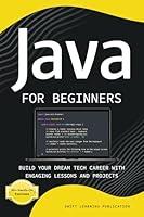 Algopix Similar Product 10 - Java for Beginners Build Your Dream