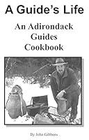 Algopix Similar Product 17 - An Adirondack Guides Cookbook: Classic