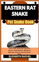 Algopix Similar Product 2 - EASTERN RAT SNAKE Pet Snake Book Their