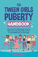 Algopix Similar Product 11 - The Tween Girls Puberty Handbook