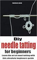 Algopix Similar Product 14 - Diy needle tatting for beginners Learn