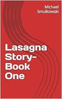 Algopix Similar Product 5 - Lasagna Story- Book One