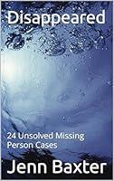 Algopix Similar Product 15 - Disappeared 24 Unsolved Missing Person