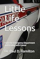 Algopix Similar Product 12 - Little Life Lessons From the Emergency