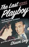 Algopix Similar Product 8 - The Last Playboy The High Life of