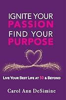 Algopix Similar Product 4 - Ignite Your Passion Find Your Purpose