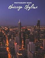 Algopix Similar Product 8 - Chicago Skyline Photography Book